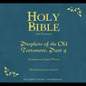 Holy Bible, Volume 17: Prophets, Part 4 (Unabridged) Audiobook, by American Bible Society