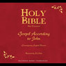 Holy Bible, Volume 25: Gospel According To John (Unabridged) Audiobook, by American Bible Society