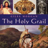 The Holy Grail: The Pocket Essential Guide (Unabridged) Audiobook, by Giles Morgan