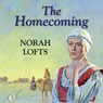 The Homecoming (Unabridged) Audiobook, by Norah Lofts