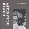 Homer og Langley (Homer & Langley) (Unabridged) Audiobook, by E. L. Doctorow
