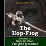 The Hop-Frog (Unabridged) Audiobook, by Edgar Allan Poe