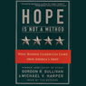 Hope Is Not a Method: What Business Leaders Can Learn from Americas Army (Abridged) Audiobook, by Gordon R. Sullivan