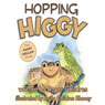 Hopping Higgy: The Happy Hollow Series (Unabridged) Audiobook, by Roger Childres