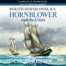Hornblower and the Crisis (Unabridged) Audiobook, by C. S. Forester