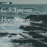 Hornblower and the Hotspur (Unabridged) Audiobook, by C. S. Forester