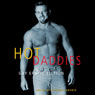 Hot Daddies: Gay Erotic Fiction (Unabridged) Audiobook, by Richard Labonte