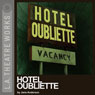 Hotel Oubliette (Dramatized) (Unabridged) Audiobook, by Jane Anderson