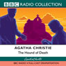 The Hound of Death (Dramatised) Audiobook, by Agatha Christie