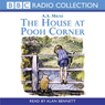 The House at Pooh Corner (Abridged) Audiobook, by A. A. Milne