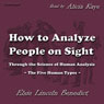 How to Analyze People on Sight: Through the Science of Human Analysis (Unabridged) Audiobook, by Elsie Lincoln Benedict