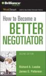 How to Become a Better Negotiator (Abridged) Audiobook, by Richard A. Luecke