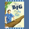 How Big of a Boy are You? (Unabridged) Audiobook, by Scott Badger