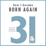 How I Became Born Again: And Other Miracles & Testimonials (Unabridged) Audiobook, by R. L. Lee