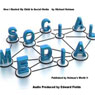 How I Busted My Child in Social Media (Unabridged) Audiobook, by Michael Holman