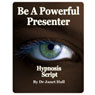 How You Can Be a Powerful Presenter (Hypnosis) (Unabridged) Audiobook, by Janet Hall