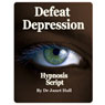 How You Can Defeat Depression (Hypnosis) (Unabridged) Audiobook, by Janet Hall