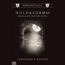Huldredrom: Dream of the Hid-Folk (Unabridged) Audiobook, by Christopher R. Knutson