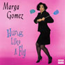 Hung Like a Fly Audiobook, by Marga Gomez