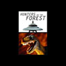 Hunters in the Forest (Unabridged) Audiobook, by Robert Silverberg