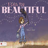 I Call You Beautiful (Unabridged) Audiobook, by Tiffany R. Roath
