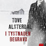 I tystnaden begravd (Buried in Silence) (Unabridged) Audiobook, by Tove Alsterdal