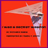 I Was a Secret Weapon (Unabridged) Audiobook, by Richard Sabia