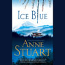 Ice Blue (Unabridged) Audiobook, by Anne Stuart