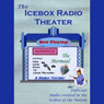 Icebox Radio Theater: Romance Audiobook, by Icebox Radio Theater
