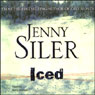 Iced (Unabridged) Audiobook, by Jenny Siler