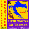 Ich spreche Kroatisch (mit Mozart) (I Speak Croatian (with Mozart)) (Unabridged) Audiobook, by Dr. I'nov
