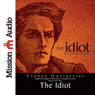 The Idiot (Abridged) Audiobook, by Fyodor Dostoevsky