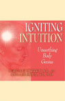 Igniting Intuition: Unearthing Body Genius (Abridged) Audiobook, by Christiane Northup