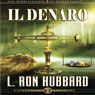 Il Denaro (Money) (Unabridged) Audiobook, by L. Ron Hubbard