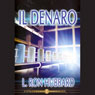 Il Dinaro (Money) (Unabridged) Audiobook, by L. Ron Hubbard