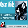 Il Fantasma di Canterville (The Canterville Ghost) (Unabridged) Audiobook, by Oscar Wilde