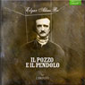 Il pozzo e il pendolo (The Pit and the Pendulum) (Abridged) Audiobook, by Edgar Allan Poe
