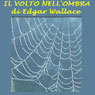 Il volto nellombra (The Face in the Night) (Unabridged) Audiobook, by Edgar Wallace