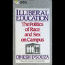 Illiberal Education: The Politics of Race and Sex on Campus (Abridged) Audiobook, by Dinesh D’Souza