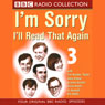 Im Sorry, Ill Read That Again: Volume Three Audiobook, by BBC Audiobooks