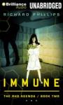 Immune: The Rho Agenda, Book Two (Unabridged) Audiobook, by Richard Phillips