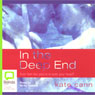 In the Deep End (Unabridged) Audiobook, by Kate Cann