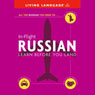 In-Flight Russian: Learn Before You Land Audiobook, by Living Language