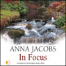 In Focus (Unabridged) Audiobook, by Anna Jacobs