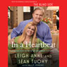 In a Heartbeat: Sharing the Power of Cheerful Giving (Unabridged) Audiobook, by Leigh Anne Tuohy