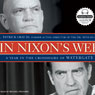 In Nixons Web: A Year in the Crosshairs of Watergate (Unabridged) Audiobook, by L. Patrick Gray