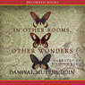 In Other Rooms, Other Wonders (Unabridged) Audiobook, by Daniyal Mueenuddin