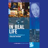 In Real Life (Dramatization) Audiobook, by Charlayne Woodard