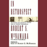 In Retrospect: The Tragedy and Lessons of Vietnam (Abridged) Audiobook, by Robert S. McNamara