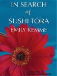 In Search of Sushi Tora (Unabridged) Audiobook, by Emily Kemme